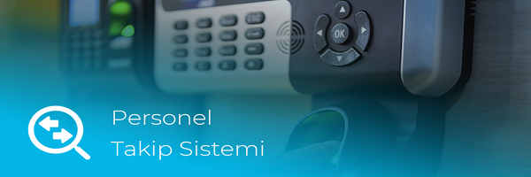 Personel Takip Sistemleri 